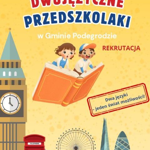Rekrutacja dzieci do projektu  „Let’splay! Dwujęzyczne przedszkolaki w Gminie Podegrodzie”